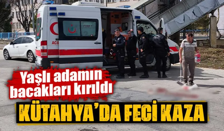 Kütahya’da otomobilin çarptığı yaşlı adam ağır yaralandı