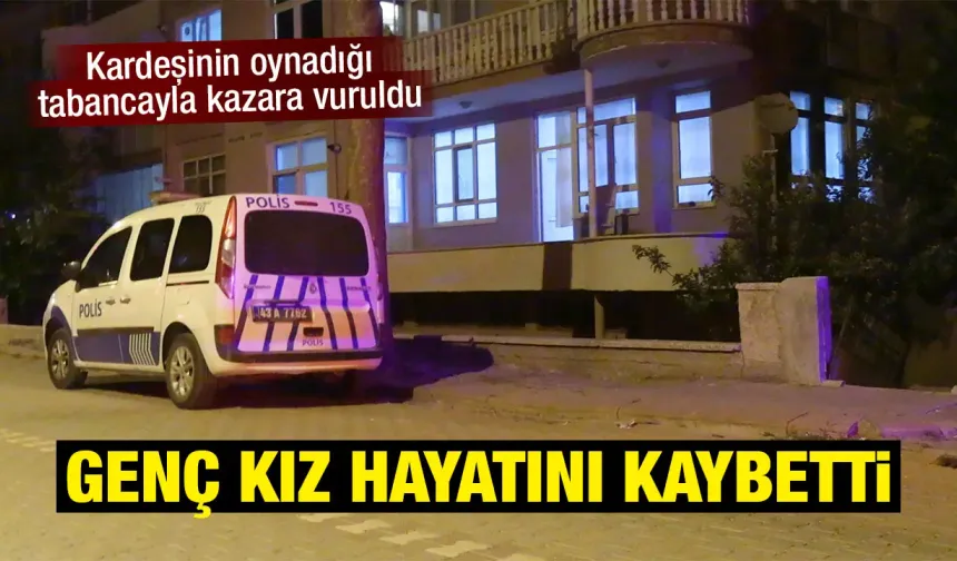 Kütahya'da genç kız kaza kurşunuyla öldü