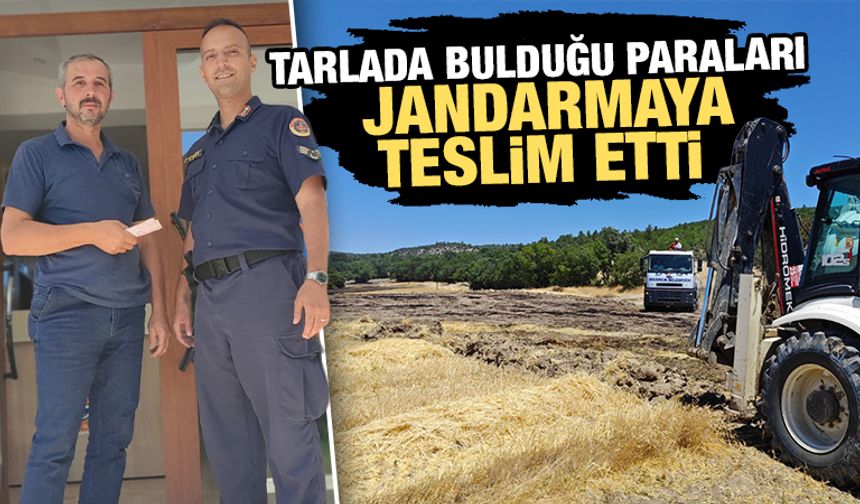 Kütahya'da tarlada bulduğu paraları sahibine ulaşmasını sağladı