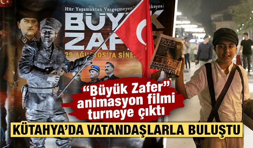 Kütahyalı ekibin “Büyük Zafer” animasyon filmi turneye çıktı