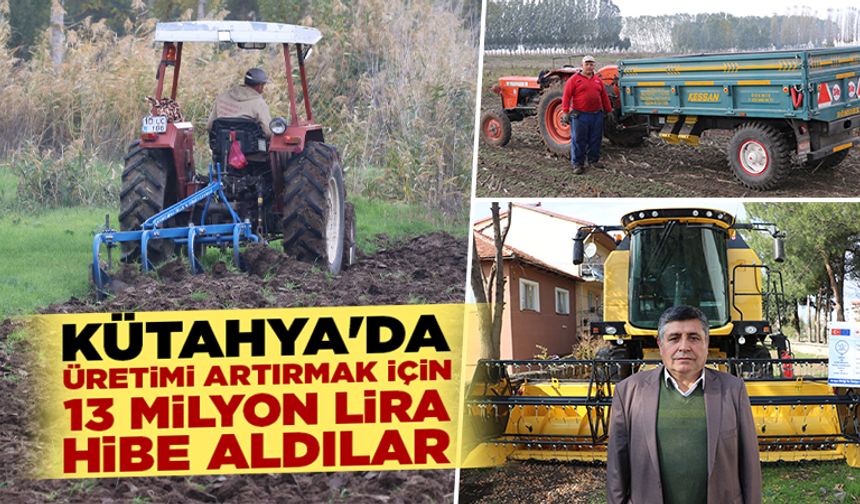 Kütahya'da milyonlarca liralık hibeyle tarım aletleri aldılar