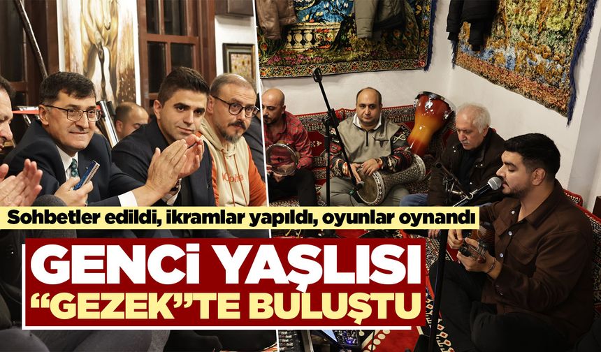 Kütahya’da genci yaşlısı “gezek”te buluştu