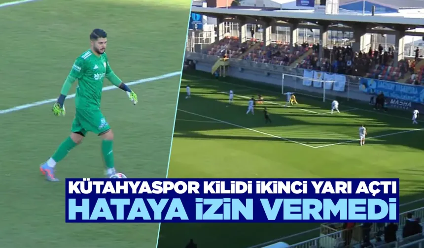 Kütahyaspor hata yapmadı, deplasmandan 3 puanla döndü