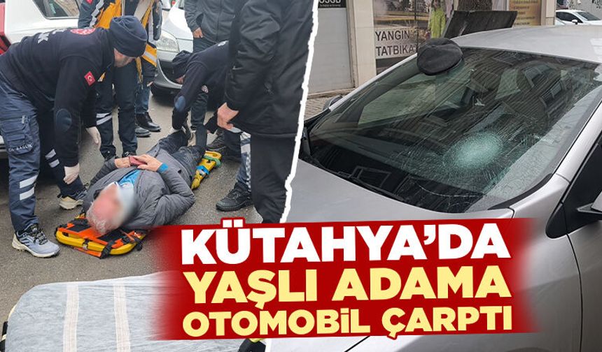 Kütahya’da otomobil yayaya çarptı, 1 yaralı