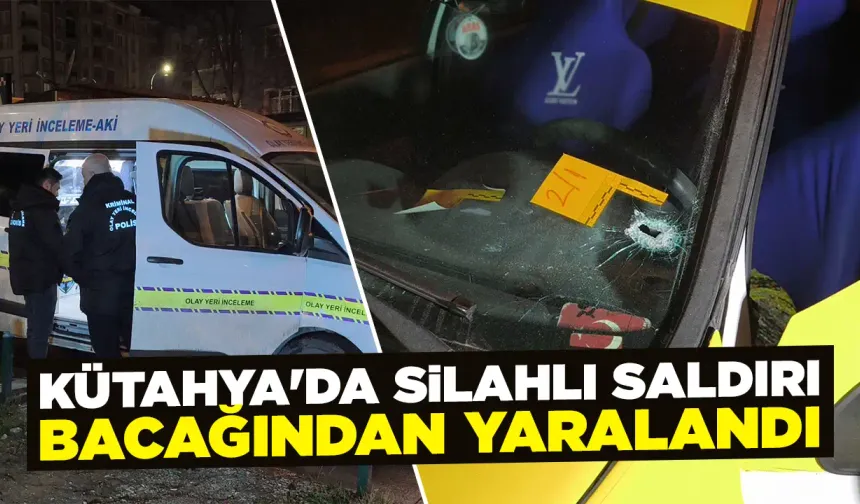 Kütahya'da silahlı saldırıda bir kişi yaralandı