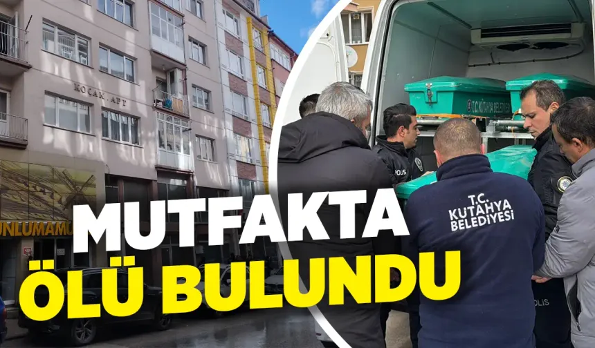 Kütahya’da yaşlı kadın evinde ölü bulundu