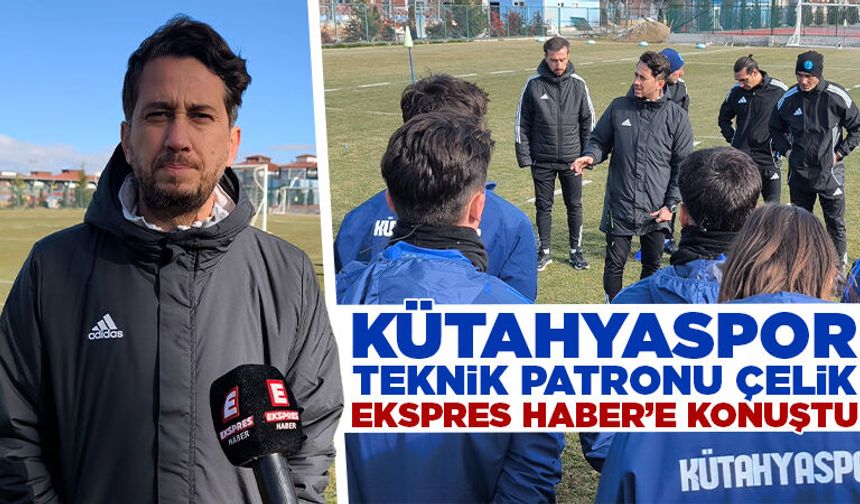 Kütahyaspor Teknik Direktörü Çelik’ten ilk açıklamalar