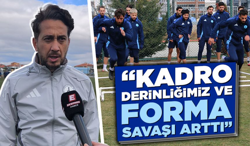 Çelik: Kütahyaspor’un kadro derinliği arttı