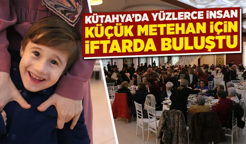 Kütahya’da yüzlerce kişi Metehan için bir araya geldi