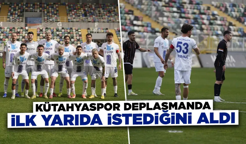 Kütahyaspor, İzmir deplasmanında devreyi önde kapattı