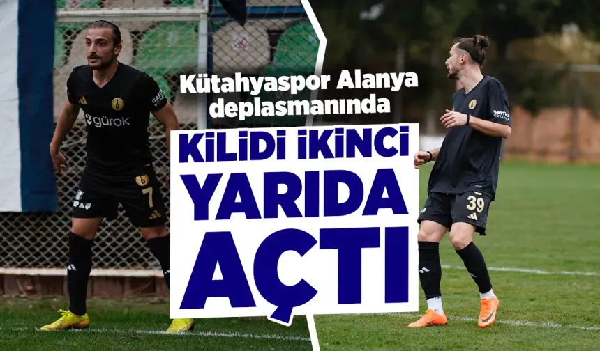 Kütahyaspor deplasmandan 3 puanla döndü