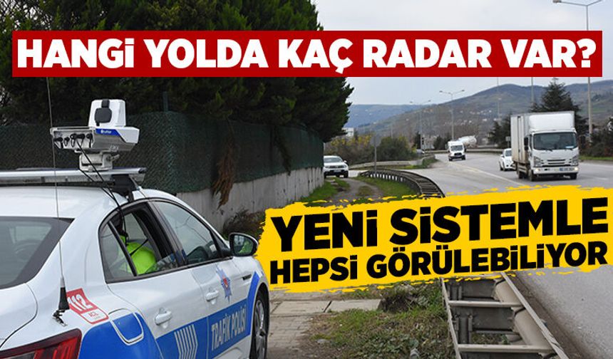 Bayram yolculuğunda sürpriz yok: Radar noktaları tek tıkla öğreniliyor