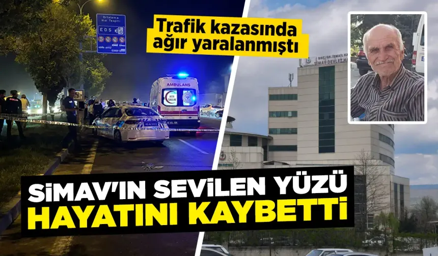 Kütahya Simav'ın sevilen simalarındandı, hayatını kaybetti