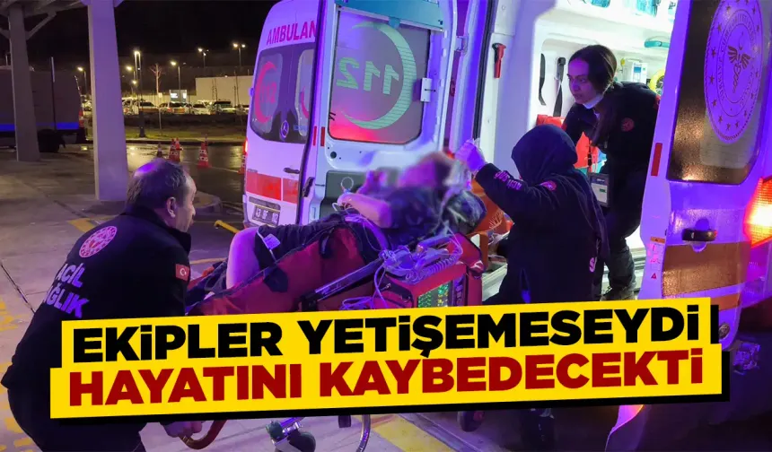 Kütahya’da zehirlenen yaşlı kadını ekipler kurtardı