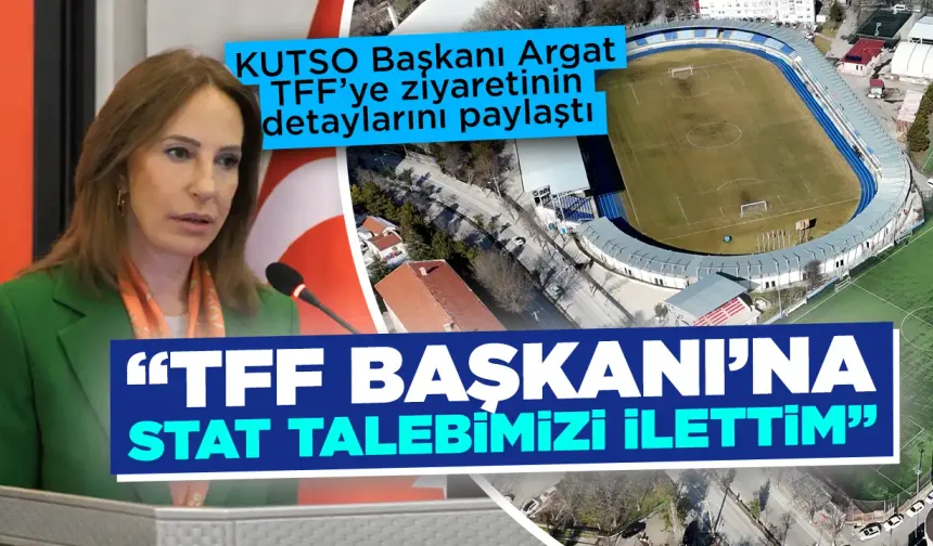Kütahyaspor’a stadyum talebi TFF’ye iletildi