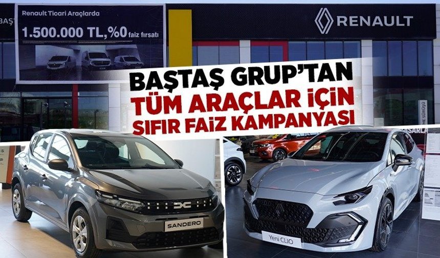 Baştaş Grup Kütahya’da sıfır faiz kampanyası uzatıldı