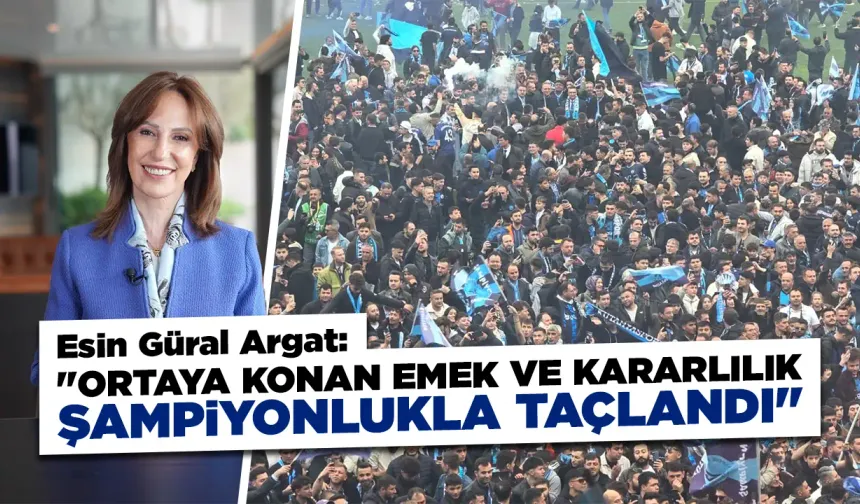 Esin Güral Argat'tan Kütahyaspor'un şampiyonluğu mesajı