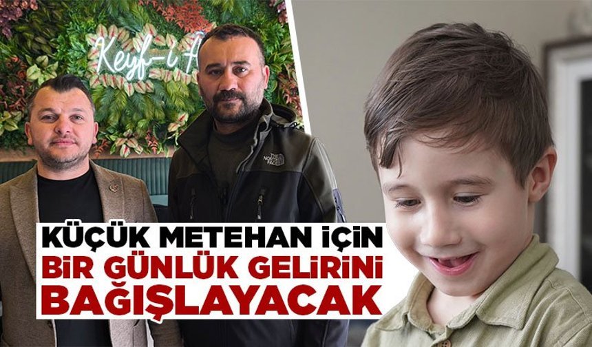 Kütahya’da Metehan’a yardım kampanyaları sürüyor