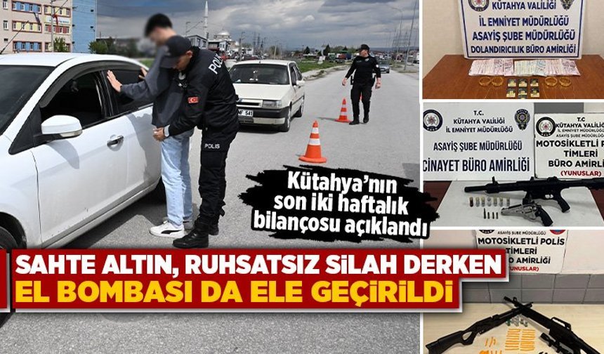 Kütahya’da son iki haftanın asayiş bilançosu açıklandı