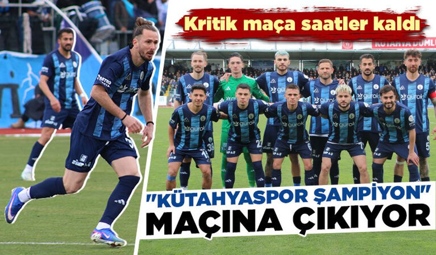 Kütahyaspor şampiyonluğunu ilan edebilecek mi?