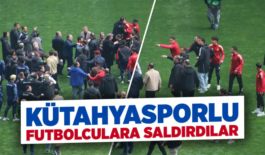 Maç başlamadan Kütahyasporlu futbolculara çirkin saldırı