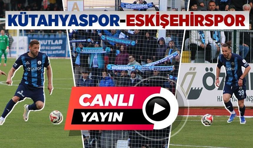 Kütahyaspor’un şampiyonluk maçı canlı yayında