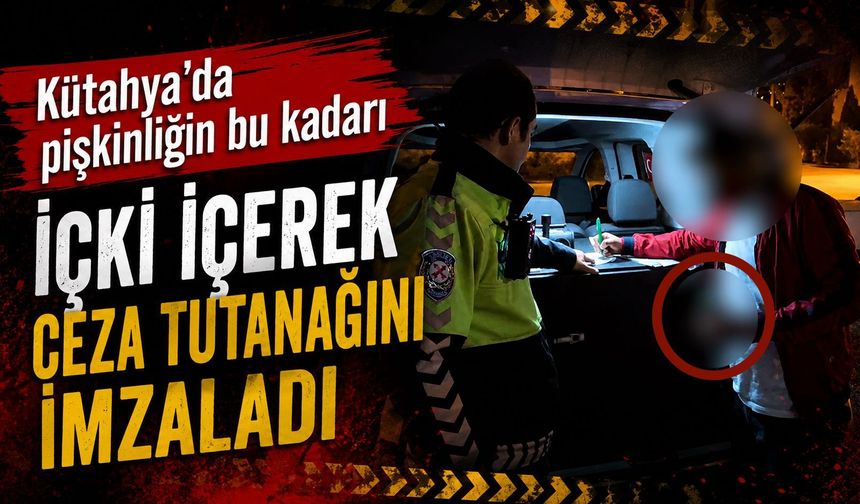 Kütahya alkollü sürücü aracının tutarı kadar ceza yedi