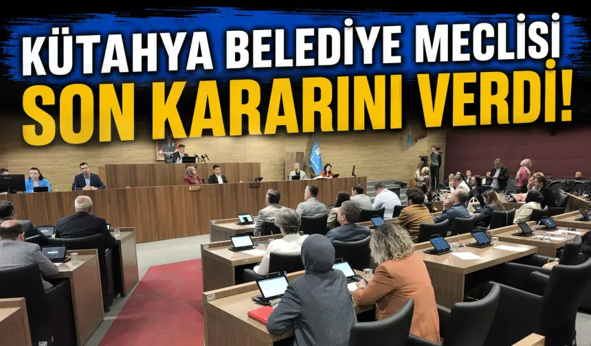 Kütahya Belediye Meclisi olağanüstü toplandı