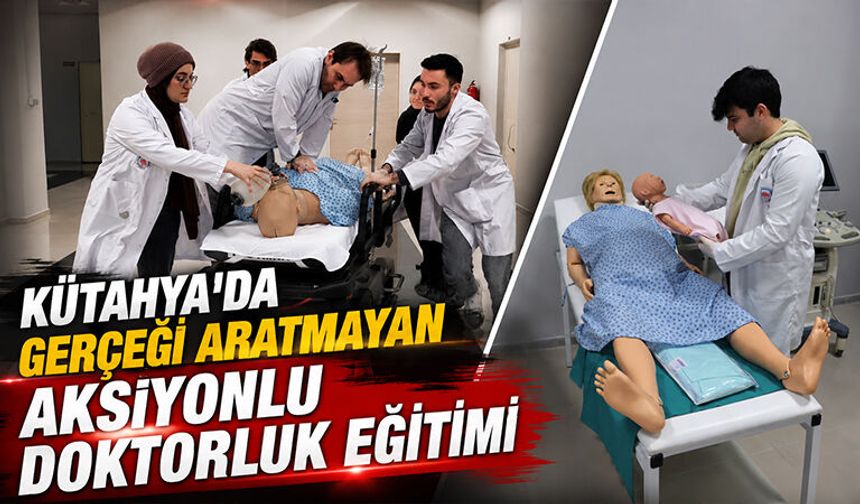 Kütahya'da tıp öğrencileri simülasyon merkezinde doktorluğa hazırlanıyor