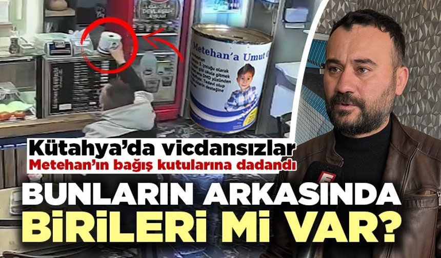 Kütahya’da vicdansızlar bunu da yaptı, yardım kutularını çalıyorlar
