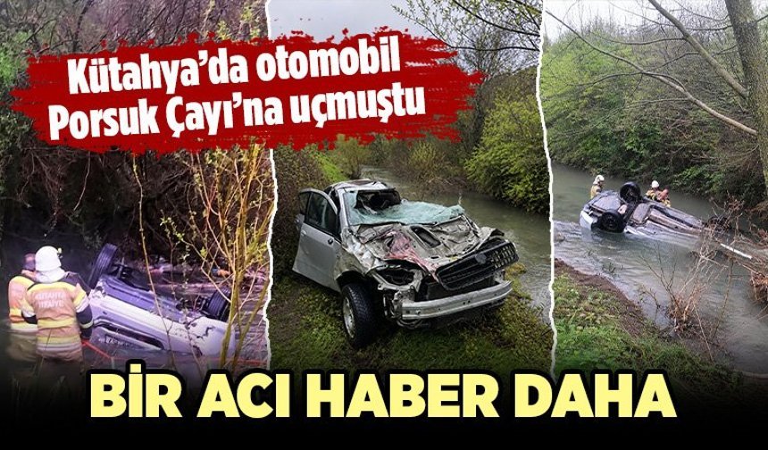 Kütahya'daki kazada ölü sayısı 2'ye yükseldi