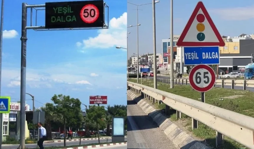 Yeşil dalga tabelası ne anlama geliyor?