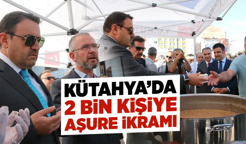 Kütahya’da 2 bin kişiye aşure ikram edildi