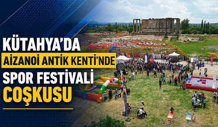 Kütahya’da Aizanoi Antik Kenti’nde spor festivali yapıldı