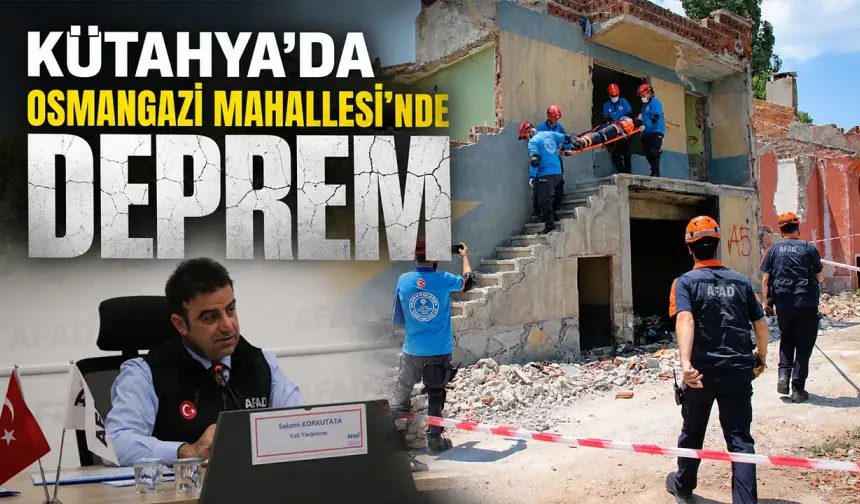 Kütahya’da deprem tatbikatı gerçeğini aratmadı