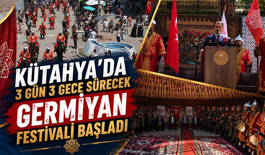 Kütahya’da Germiyan Festivali başladı