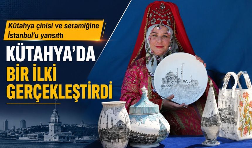 Kütahya'da sanatının ilk temsilcisi oldu