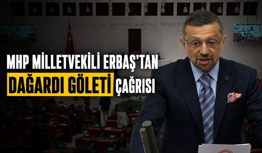Erbaş: Kütahya’da Dağardı Göleti projesi tamamlanmalı