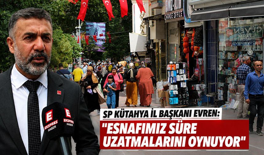 SP Kütahya İl Başkanı Evren, esnaf raporunu açıkladı