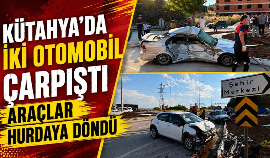 Kütahya’da iki otomobil çarpıştı, sürücüler yaralı