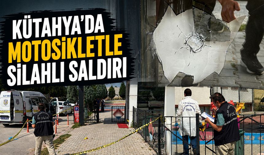 Kütahya'da servis işletmecisine motosikletle silahlı saldırı