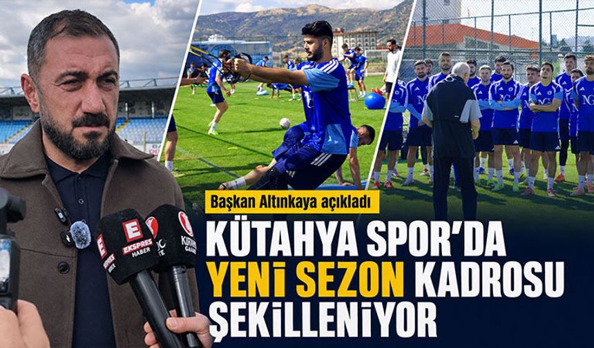 Kütahya Spor’da hazırlık kampında son durum