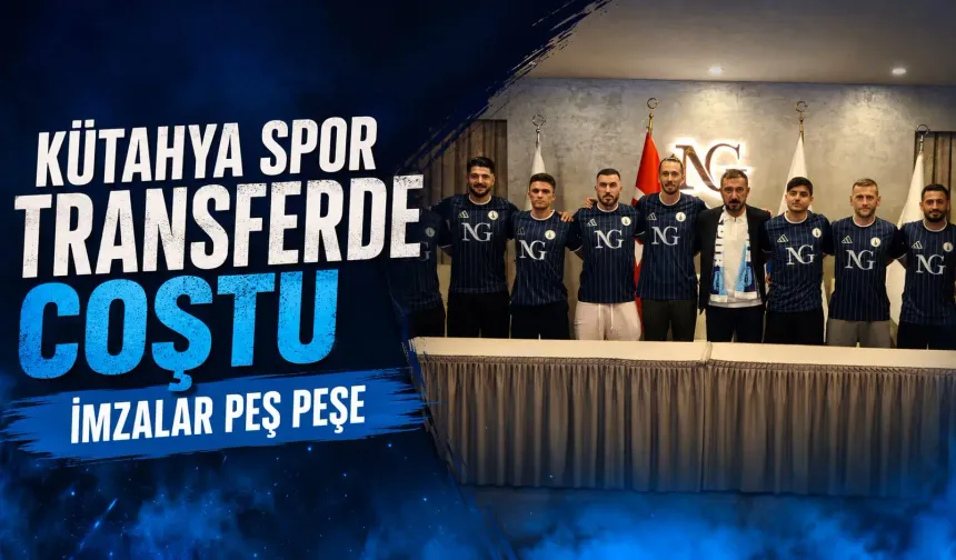 Kütahya Spor’da iç ve dış transferde 9 imza birden geldi