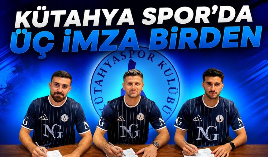 Kütahya Spor’da üç oyuncu ile sözleşme imzalandı