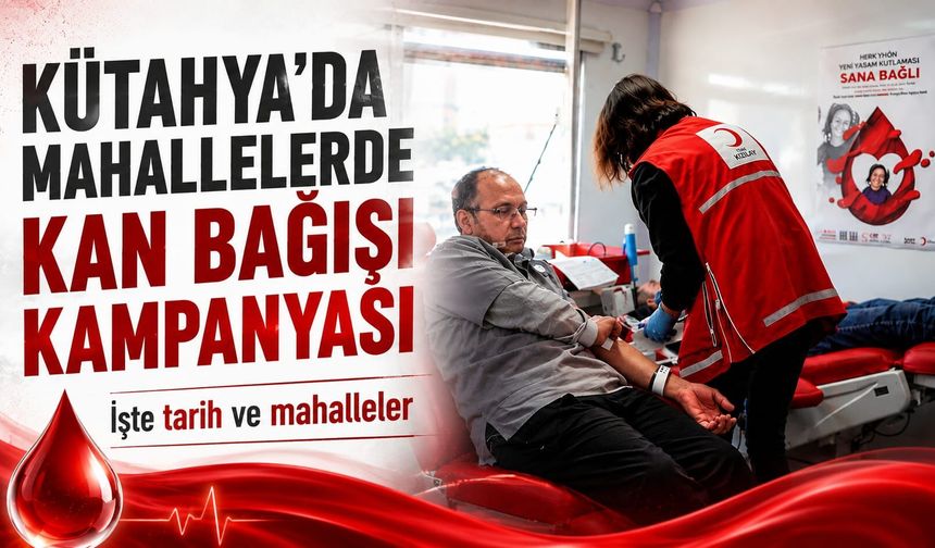 Kütahya’da Kızılay’dan yeni kampanya