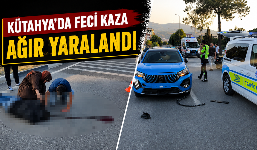 Kütahya'da otomobilin çarptığı kişi ağır yaralandı