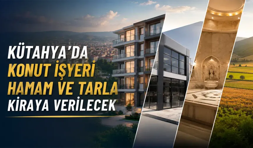 Kütahya Vakıflar Bölge Müdürlüğü ihaleye çıkıyor