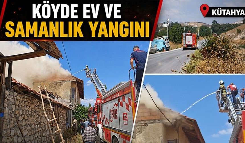 Kütahya'da bir köyde ev ve samanlık yangını