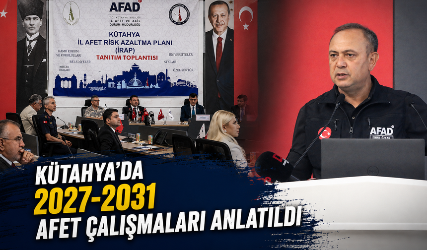 Kütahya’da olası deprem çalışmaları konuşuldu
