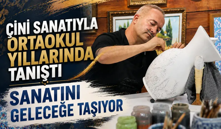 Kütahyalı çini ustası geleneksel motifleri modern dokunuşlarla geleceğe taşıyor